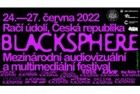 Audiovizuální a multimediální Blacksphere festival v Račím údolí	