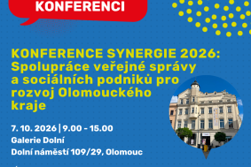 Konference sociálního podnikání 2026: Synergie 2026 – Spolupráce veřejné správy a sociálních podniků pro rozvoj Olomouckého kraje