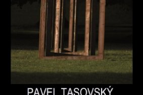 Ocelové sny Pavla Tasovského