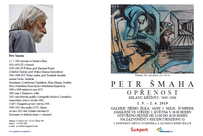 Petr Šmaha - Opřenost (Milanu Křížovi 1945-2016)
