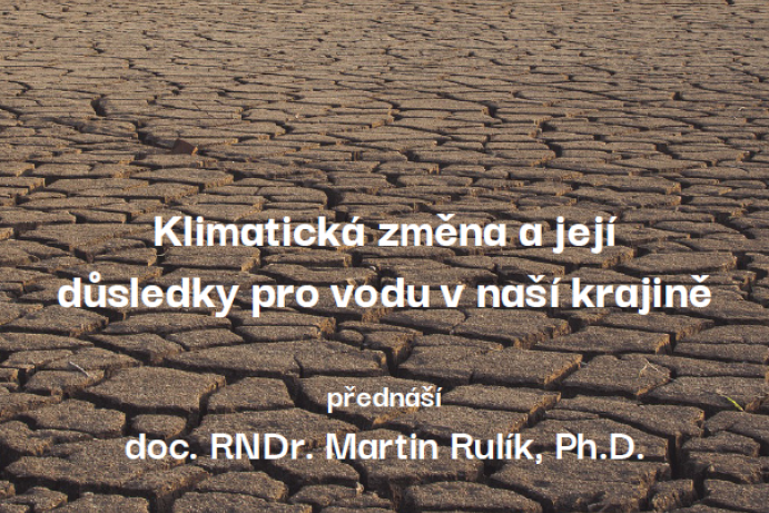 Klimatická změna a její důsledky pro vodu v naší krajině