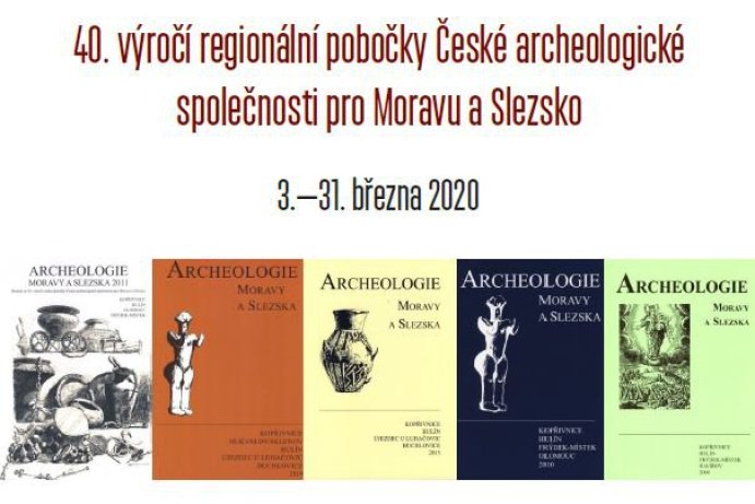 40. výročí regionální pobočky České archeologické společnosti pro Moravu a Slezsko