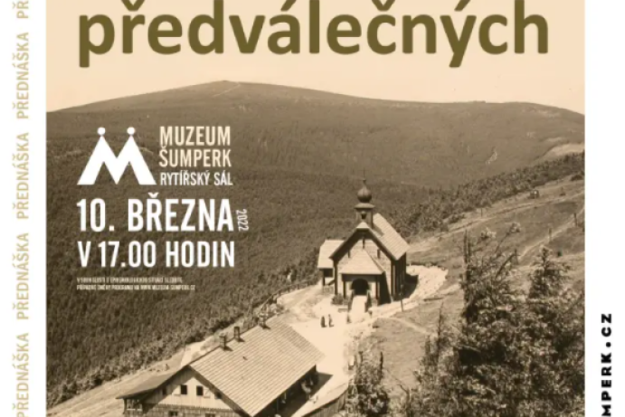 Přednáška: Příběhy a atmosféra Jeseníků předválečných