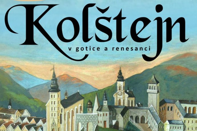 Panství Kolštejn v gotice a renesanci