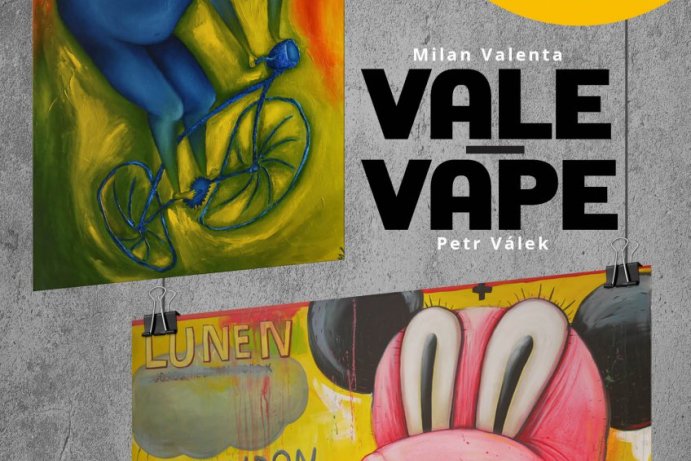 VALE – VAPE: Milan Valenta – Petr Válek